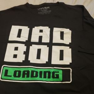 Funny Dad Bod Loading tshirt